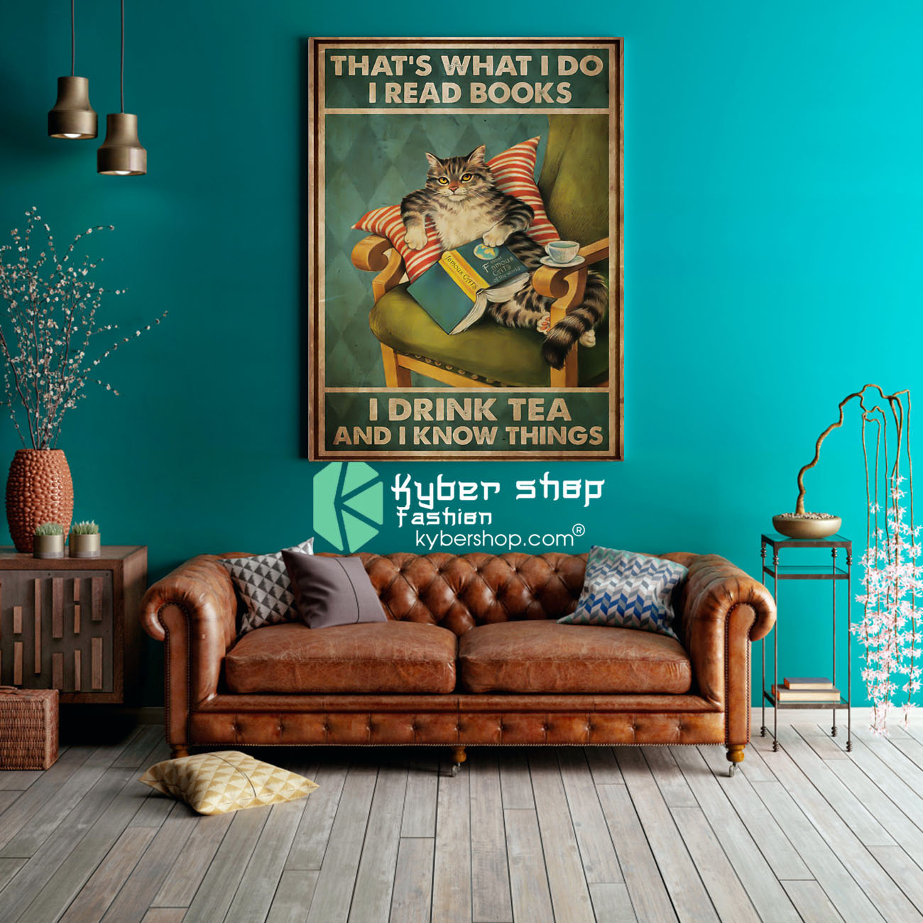 Cat that's what I do I read books I drink tea and I know things poster 2 Cat thats what I do I read books I drink tea and I know things poster 3