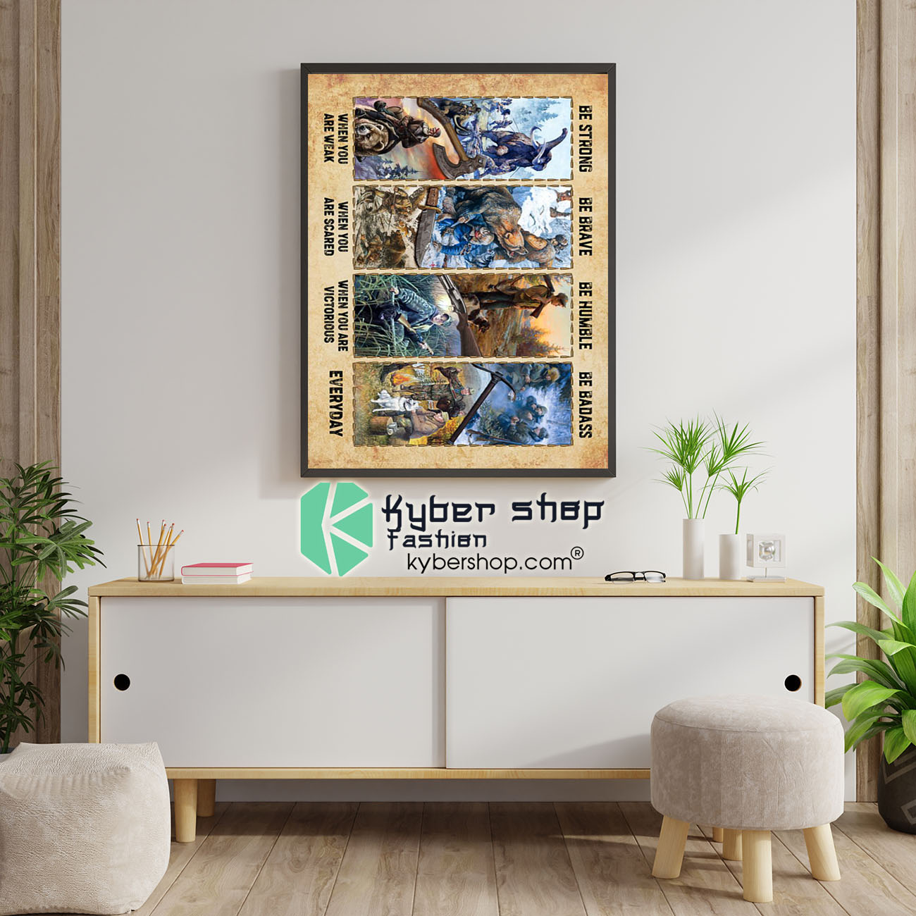 Hunting Be Strong Be Brave Be humble poster 4 Hunting Be Strong Be Brave Be humble poster 1
