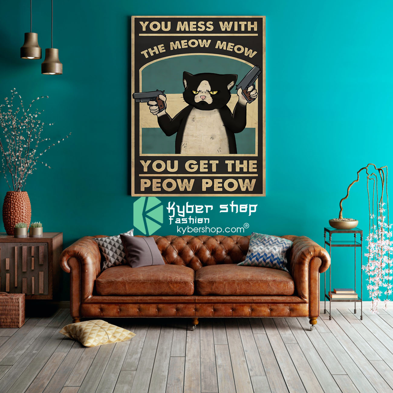 Cat You mess with the meow meow you get the peow peow poster 2 Cat You mess with the meow meow you get the peow peow poster 3