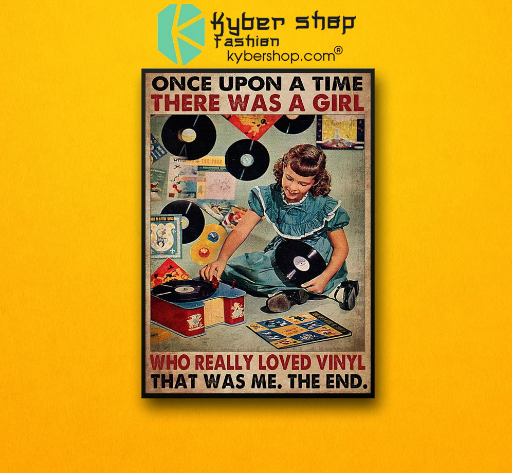 Once upon a time there was a girl who really loved vinyl poster 3 Once upon a time there was a girl who really loved vinyl poster 2
