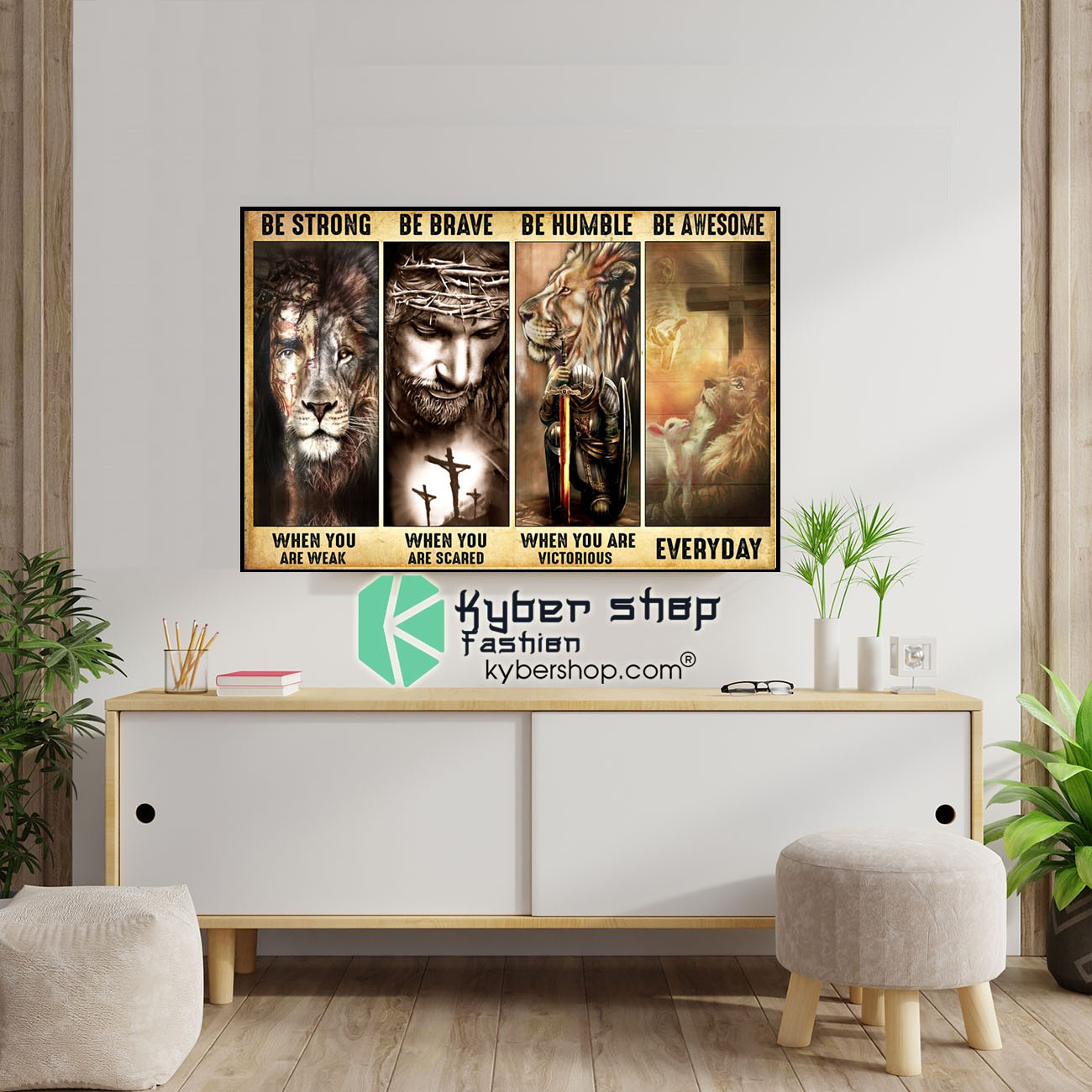 God Lamb Lion be strong be brave be humble be awesome poster 2 God Lamb Lion be strong be brave be humble be awesome poster6