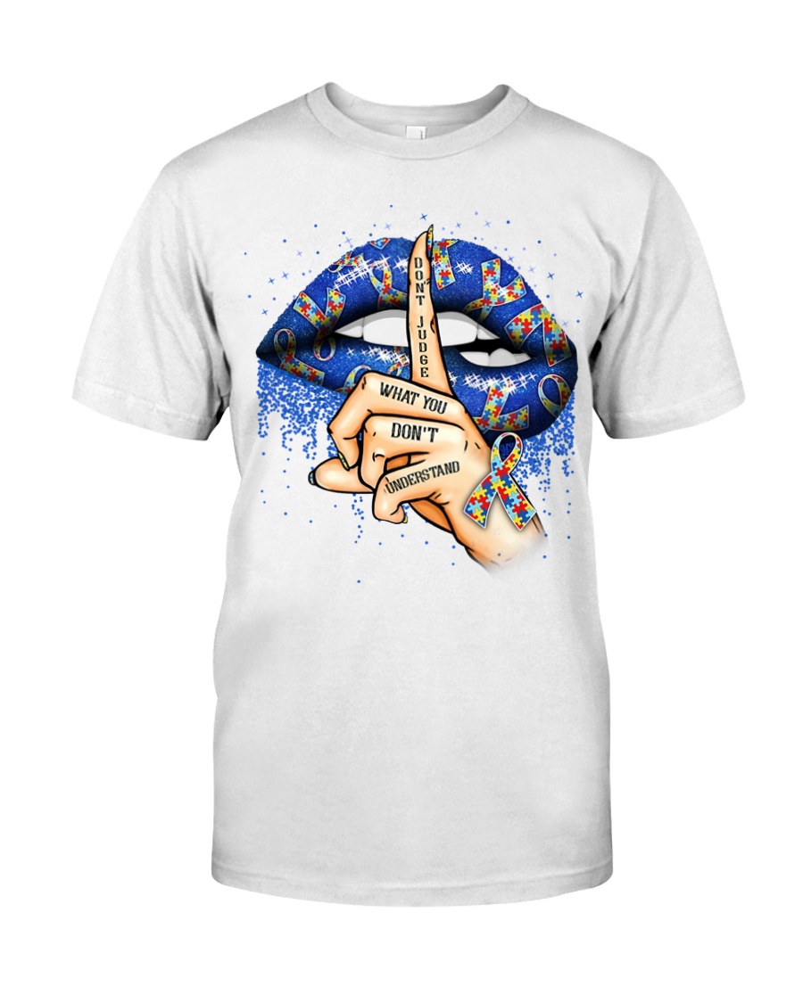 Autism Awareness Don't judge what you don't understand shirt 4 Autism Awareness Dont judge what you dont understand shirt as