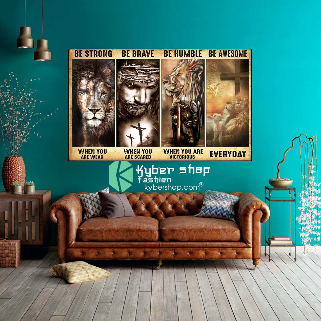 God Lamb Lion be strong be brave be humble be awesome poster 4 God Lamb Lion be strong be brave be humble be awesome poster8