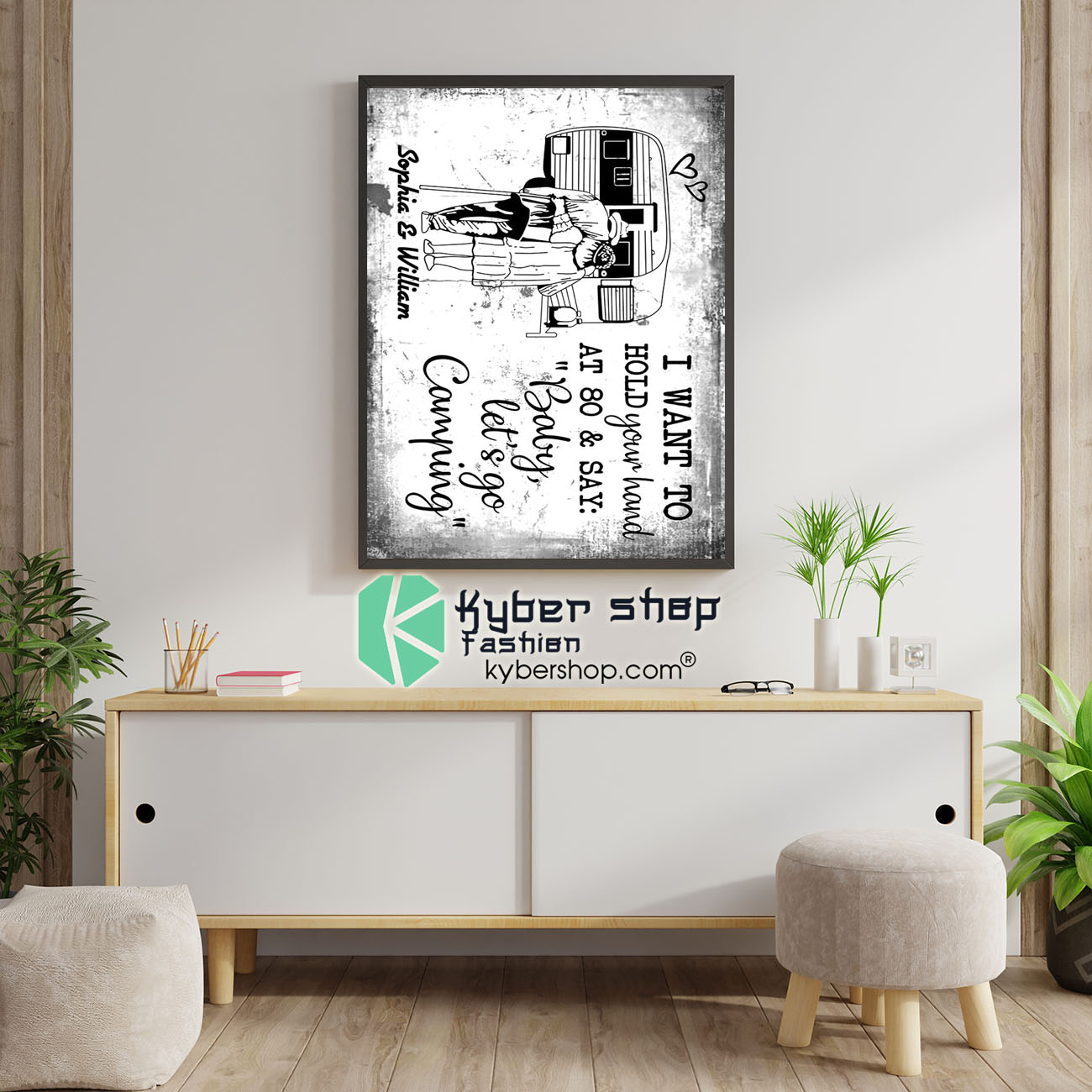 I want to hold your hand at 80 and say baby let's go camping custom name poster 8 I want to hold your hand at 80 say baby lets go camping poster 5