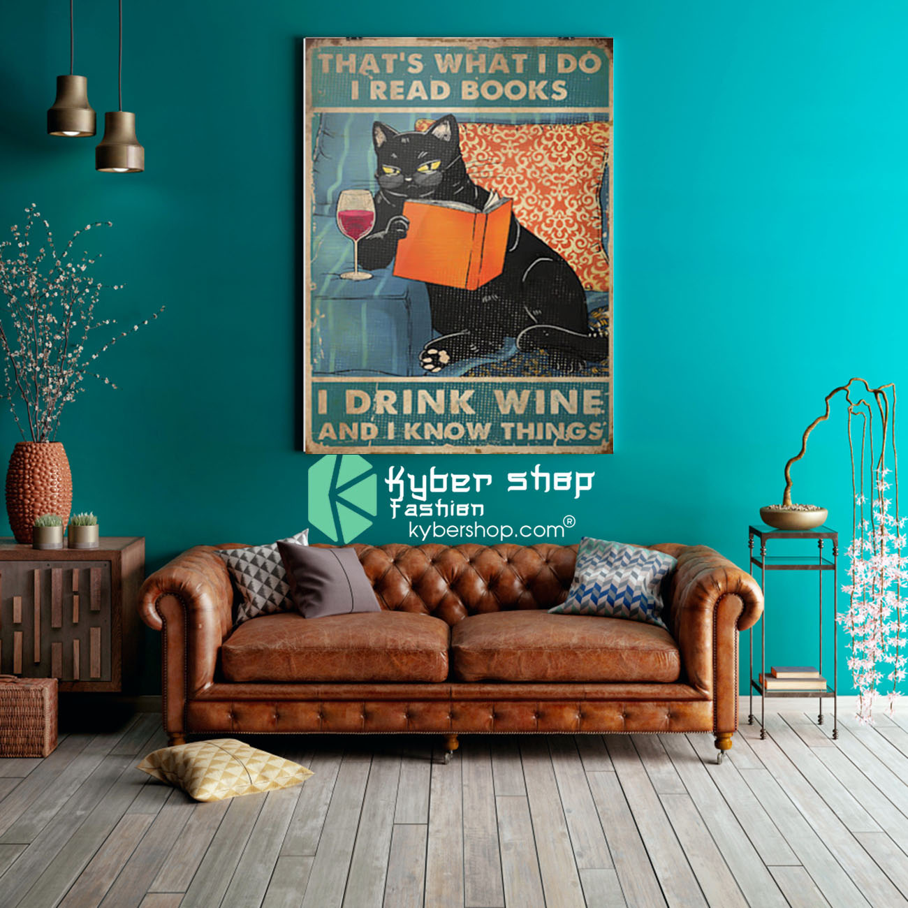 Cat that's what I do I read books I drink wine and I know things poster 2 Cat thats what I do I read books I drink wine and I know things poster8