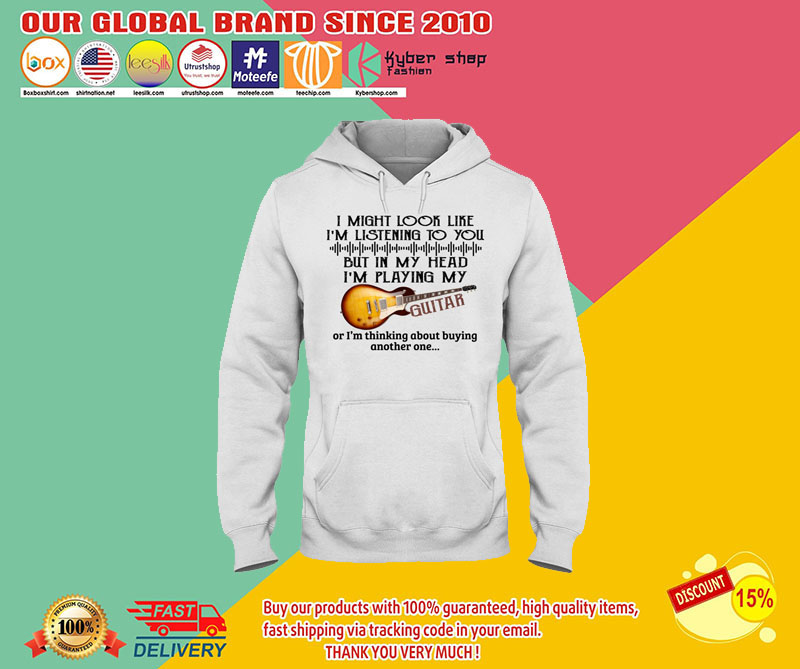 I might look like i'm listening to you shirt 4 I might look like im listening to you shirt2