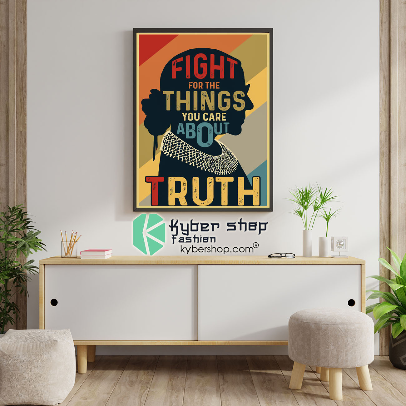 Ruth Fight for the things you care about truth poster 4 Ruth Fight for the things you care about truth poster 1