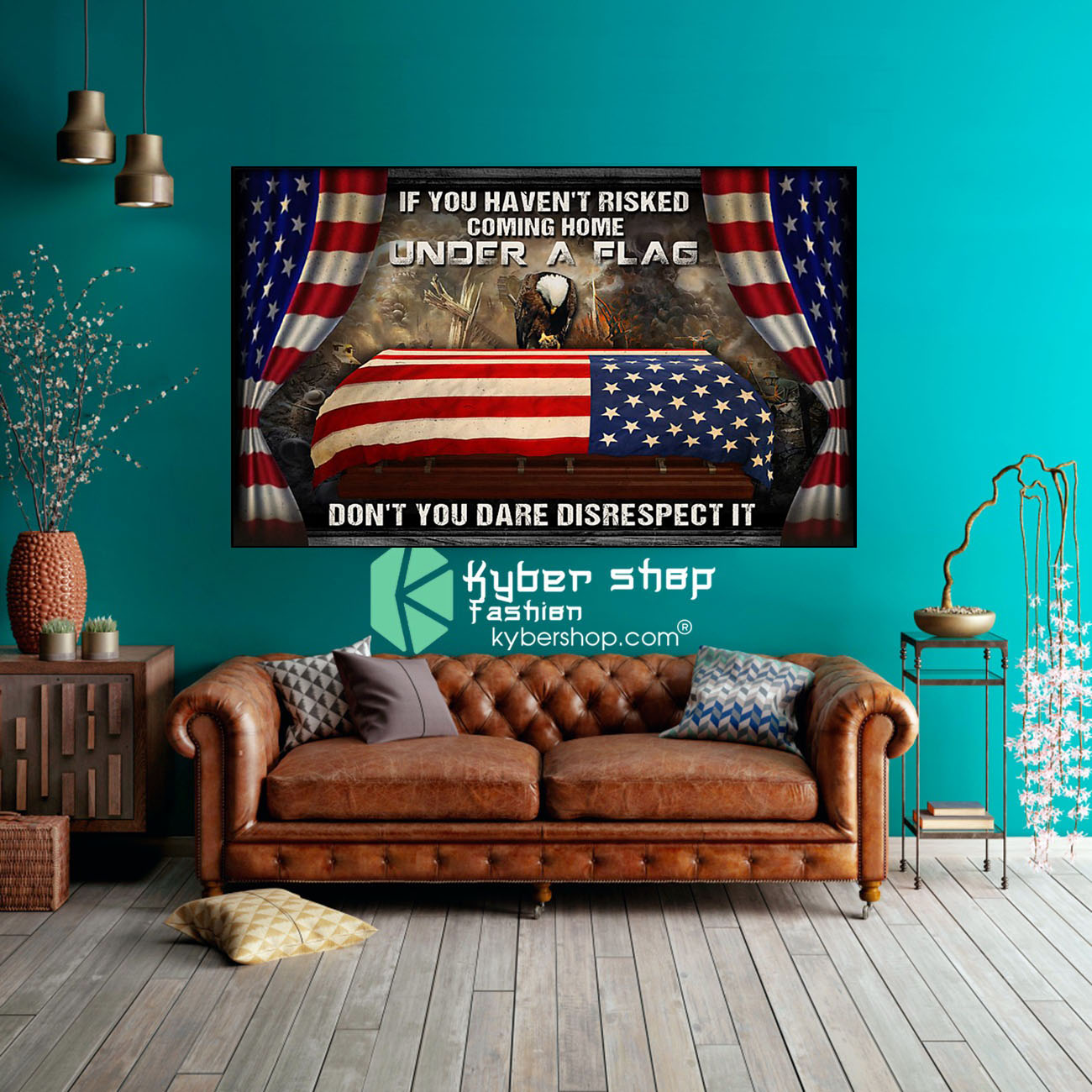 American veteran If you haven't risked coming home under a flag don't you dare disrespect it poster 4 American veteran If you havent risked coming home under a flag dont you dare disrespect it poster8