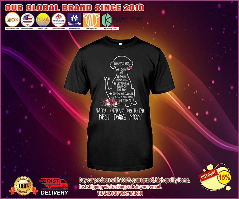 Happy mother's day to the best dog mom shirt 4 Happy mothers day to the best dog mom shirt 1