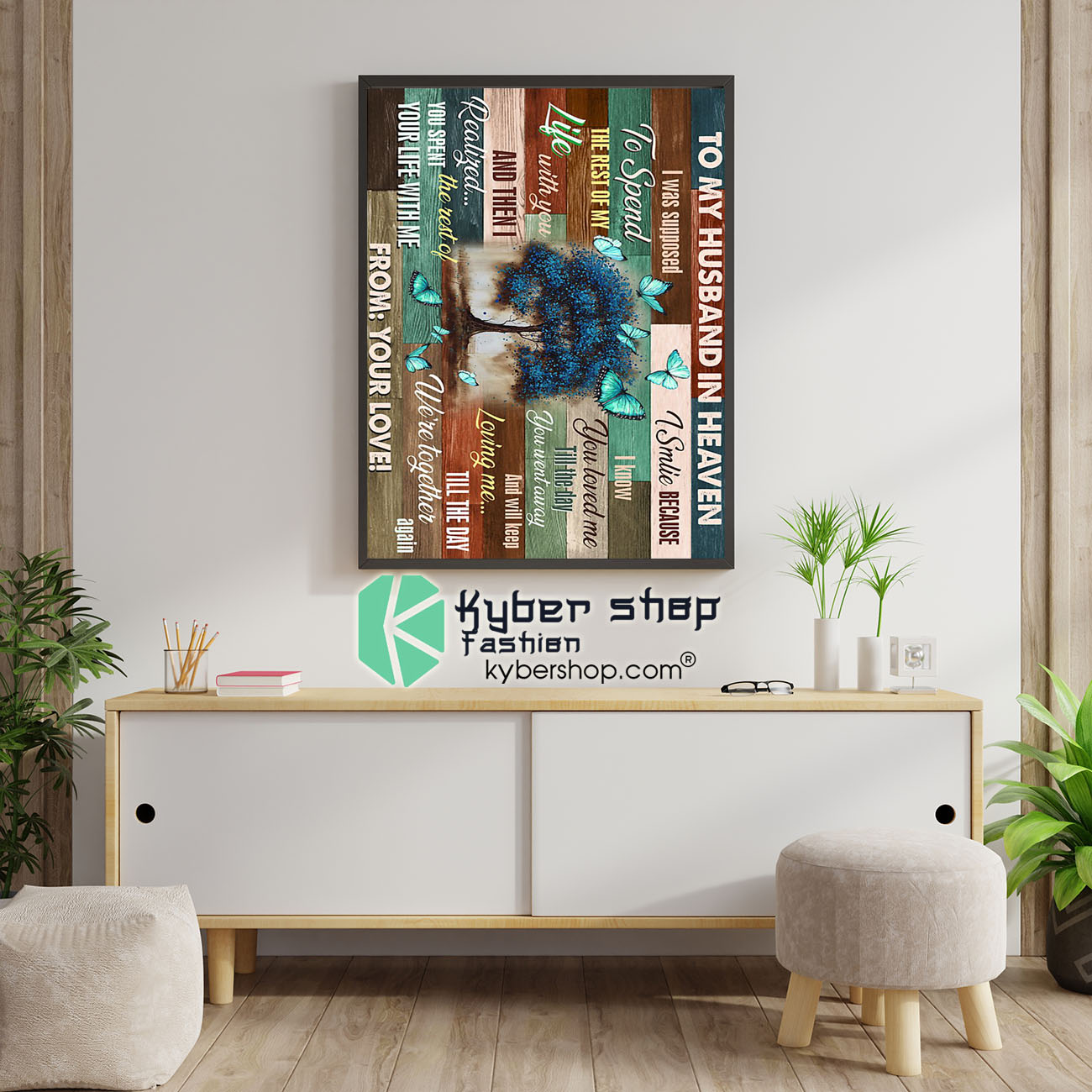 To my husband in heaven I was supposed to spend the rest of my life poster 4 To my husband in heaven I was supposed to spend the rest of my life poster 1