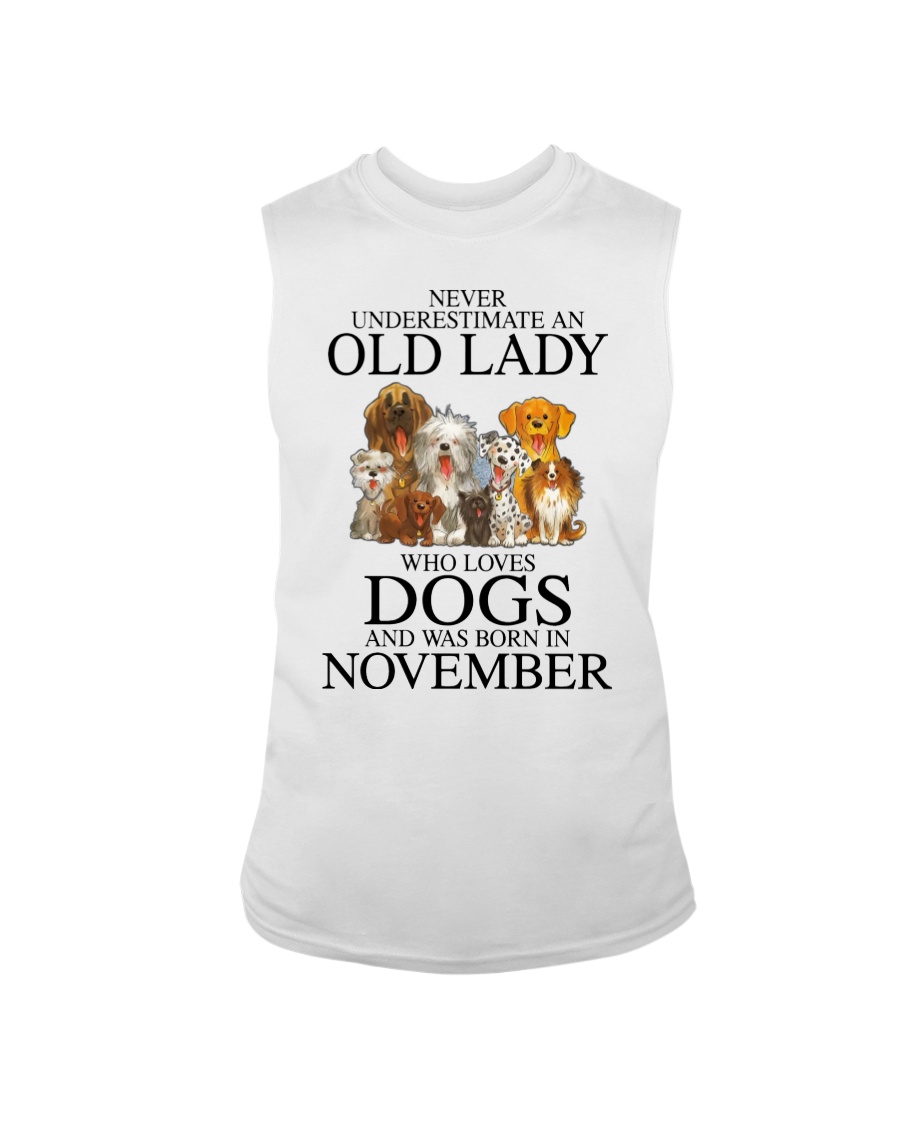 Dog Never Underestimate An Old Lady Who Loves November Shirt 4 Dog Never Underestimate An Old Lady Who Loves November Shirt6