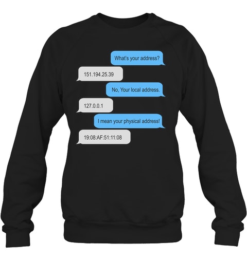 Programmer What's Your Address no Your Local Address Shirt 3 Programmer Whats Your Address no Your Local Address Shirt 9