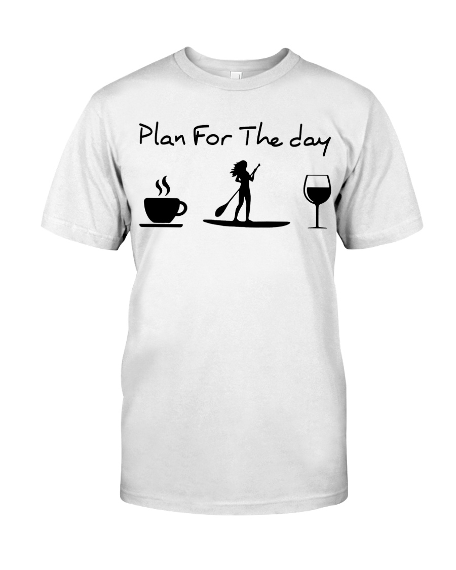 Coffee Paddle Poard Wine Plan For The Day Shirt1