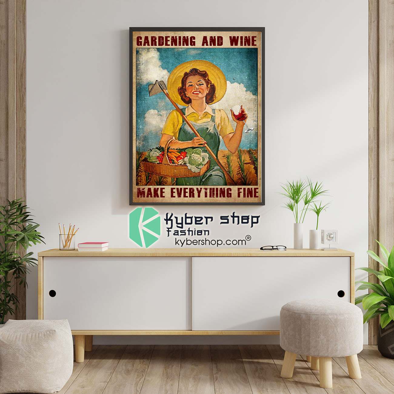 Gardening and wine make everything fine poster9