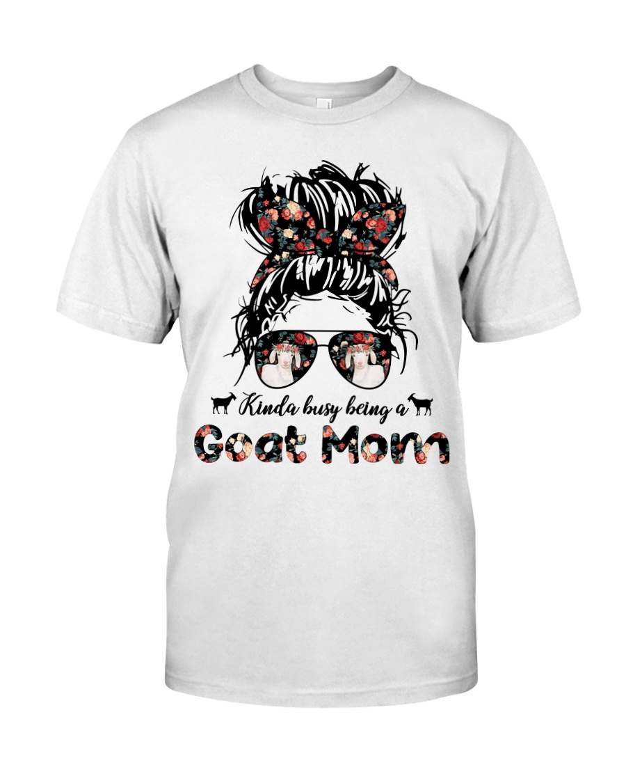 Kinda Busy Being A Goat Mom Shirt 2 Kinda Busy Being A Goat Mom Shirt as