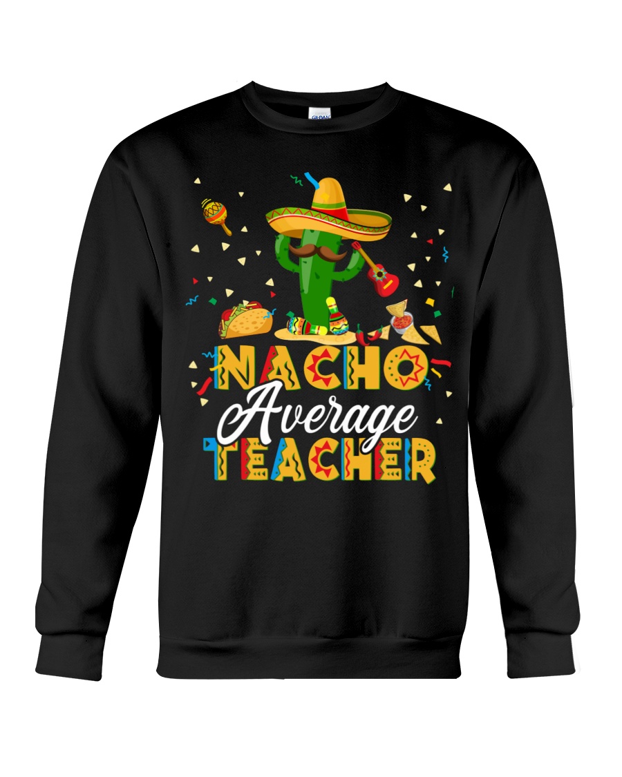 Nacho Average Teacher Shirt 3 Nacho Average Teacher Shirt2 1