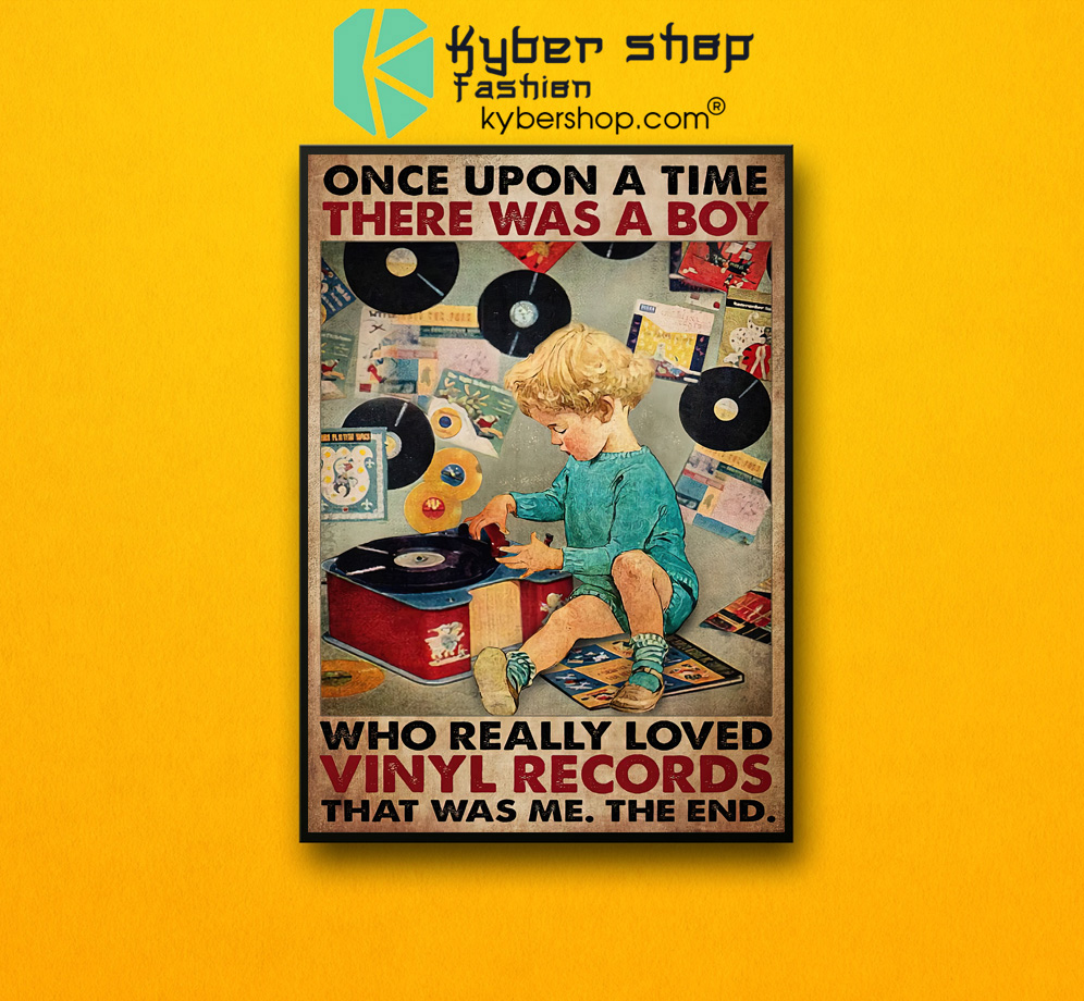 Once upon a time there was a boy who really loved vinyl records poster 3 Once upon a time there was a boy who really loved vinyl records poster 2