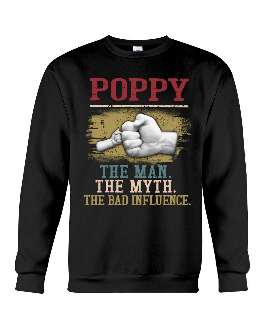 Poppy The Man The Myth The Bad Influence Shirt 4 Poppy The Man The Myth The Bad Influence 558