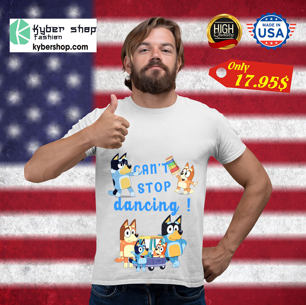 Bluey dad cant stop dancing shirt 3