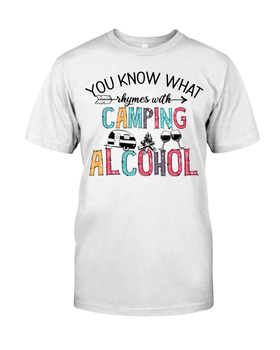You Know What Camping Alcohol Shirt 3 You Know What Camping Alcohol Shirt12