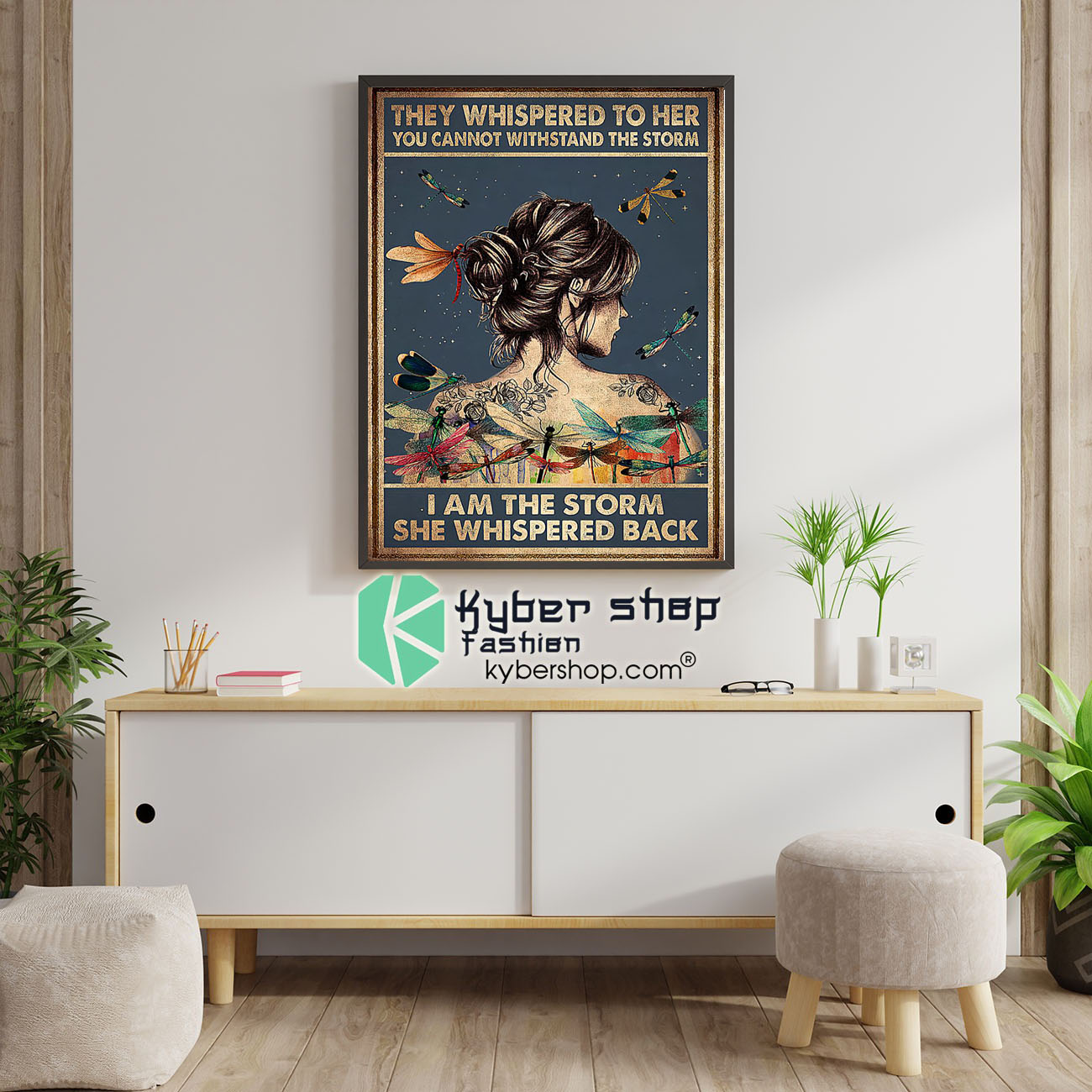 They whispered to her you cannot withstand the storm I am the storm she whispered back poster 2 They whispered to her you cannot withstand the storm I am the storm she whispered back poster6