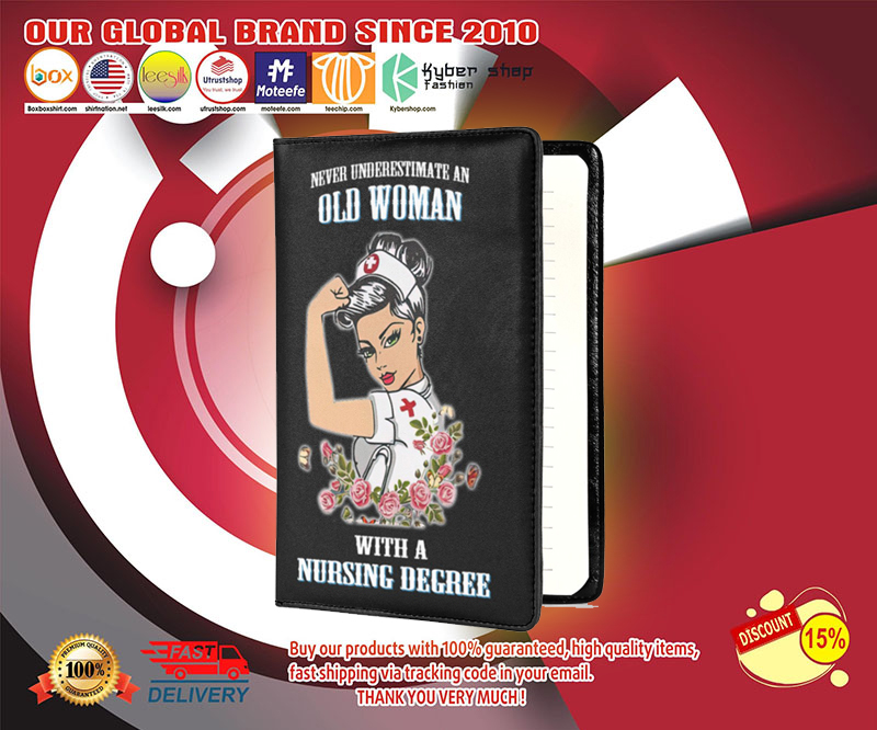 Never underestimate an old woman with a nursing degree note book 3 Never underestimate an old woman with a nursing degree note book 2