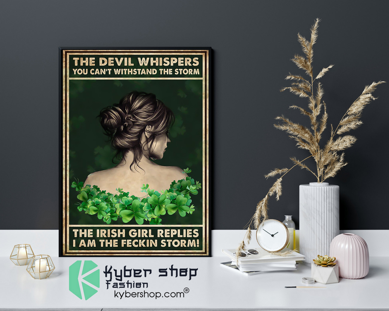 Irish girl the devil whispers you can't withstand the storm poster 3 The Irish girl The devil whispers you cant withstand the storm poster 4