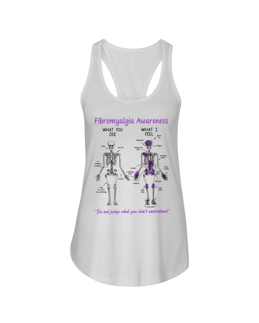 Fibromyalgia Awareness What You See Do Not Judge What You Dont Understand Shirt0