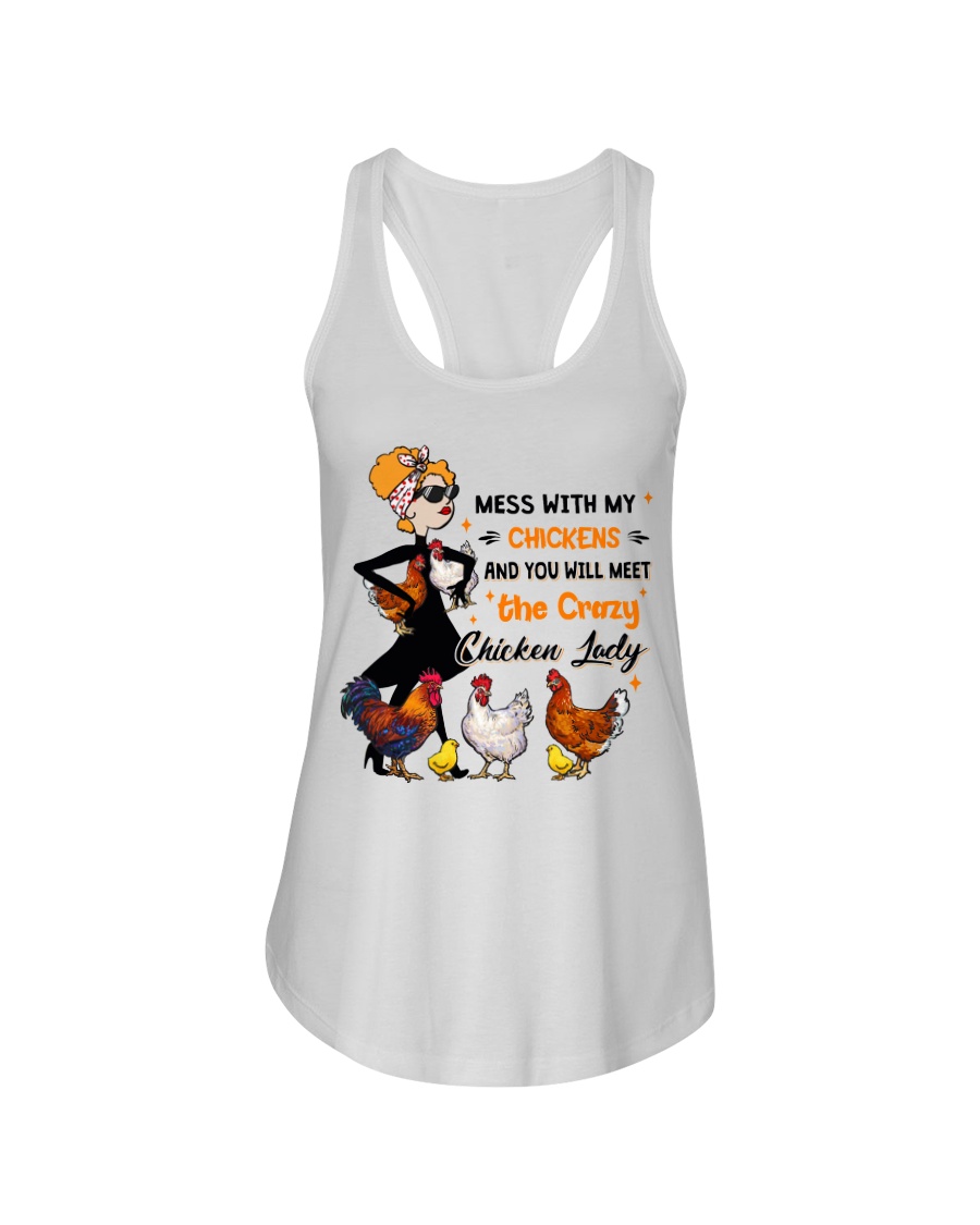 Mess With My Chickens And You Will Meet The Crazy Chicken Lady Shirt 4 Mess With My Chickens And You Will Meet The Crazy Chicken Lady Shirt7
