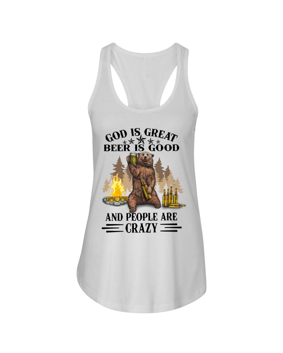 Bear God Is Great Beer Is Good And People Are Crazy Shirt 3 Bear God Is Great Beer Is Good And People Are Crazy Shirt 3