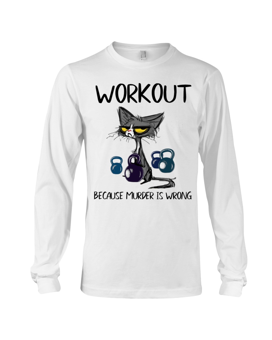 Cat Workout Because Murder is Wrong Shirt 4 Cat Workout Because Murder is Wrong Shirt6