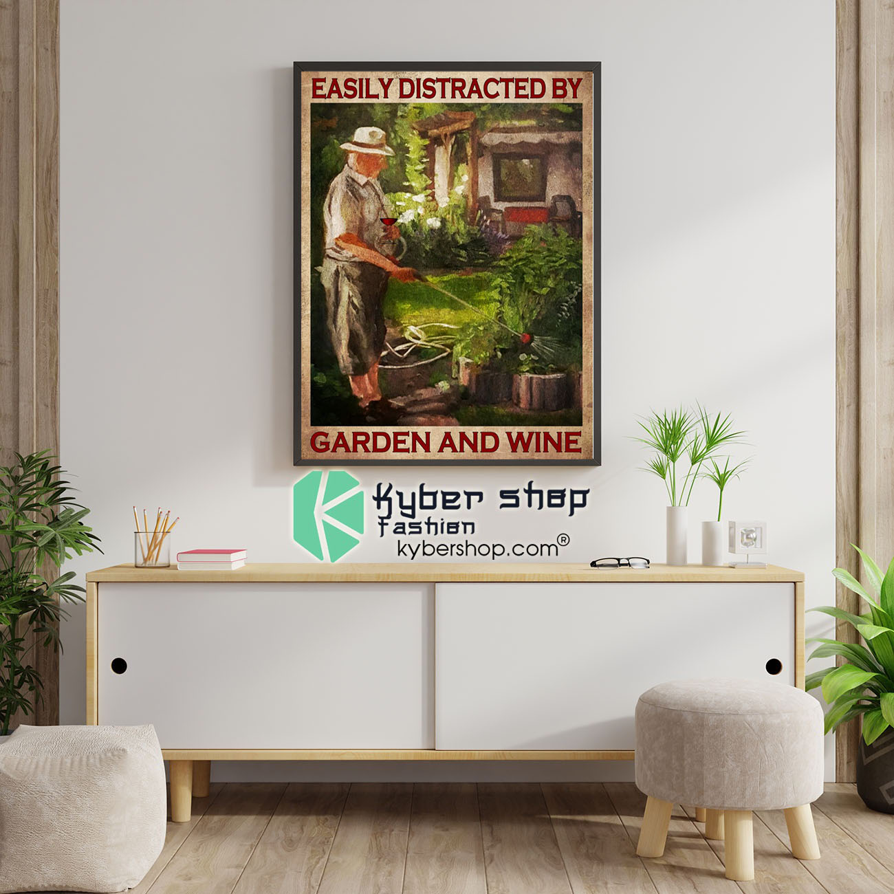 Easily distracted by garden and wine poster 2 Easily distracted by garden and wine poster6