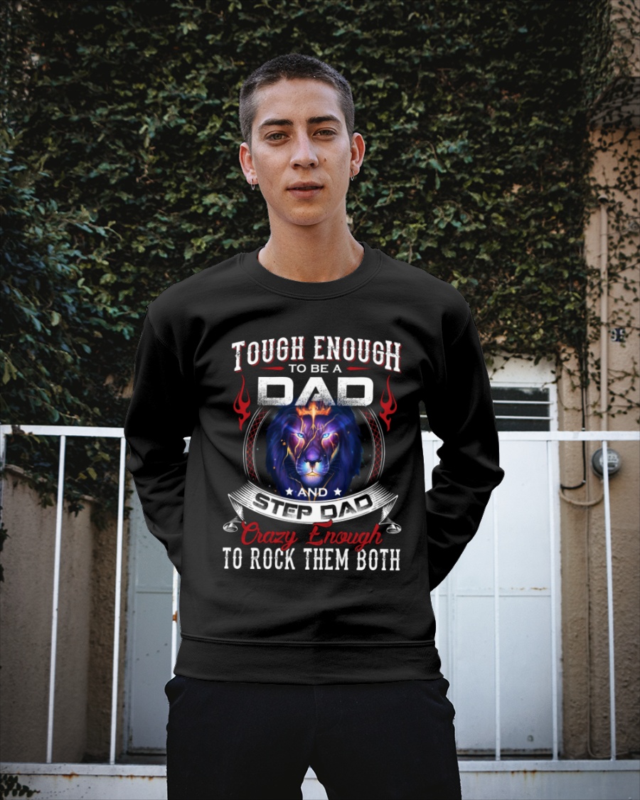 Tough Enough to Be A Dad Shirt 4 Tough Enough to Be A Dad Shirt111