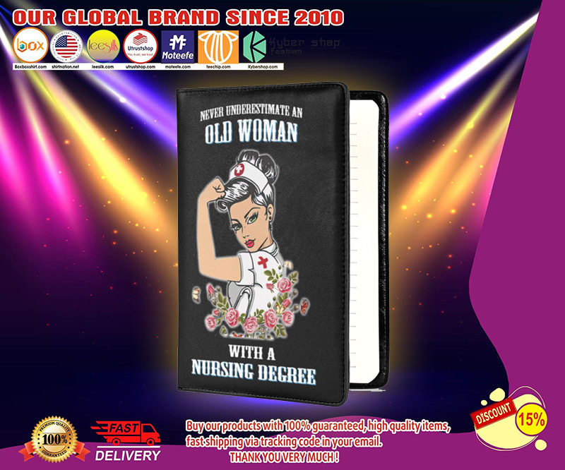 Never underestimate an old woman with a nursing degree note book 2 Never underestimate an old woman with a nursing degree note book 3