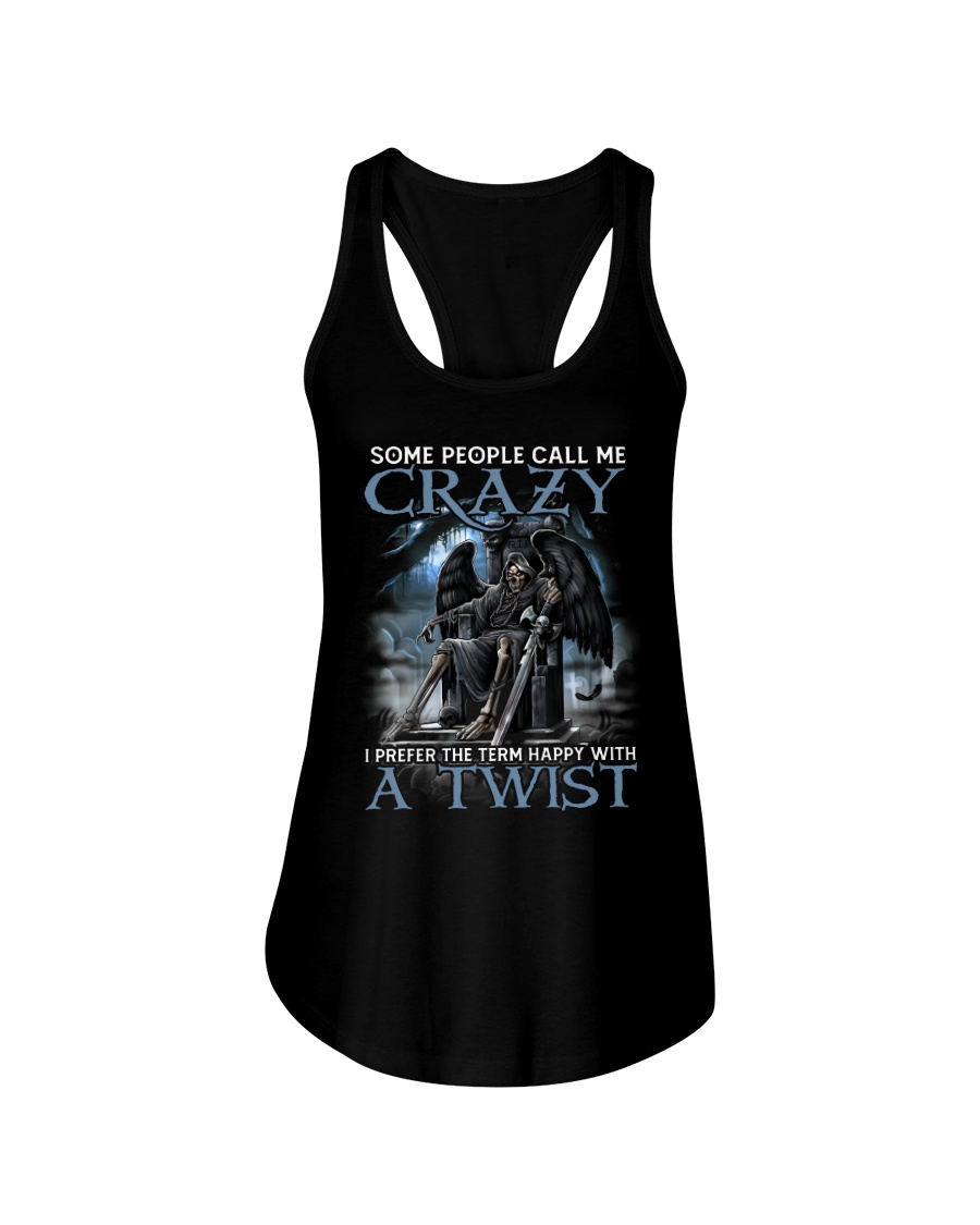 Some People Call Me Crazy Shirt 3 Some People Call Me Crazy Shirt8
