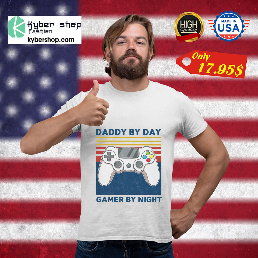 Daddy by day gamer by night shirt 3