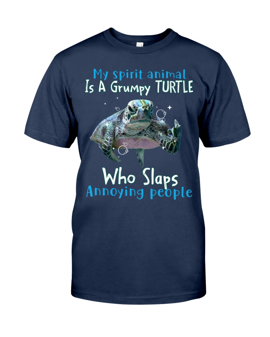 Turtle My spirit animal is a grumpy Turtle who slaps annoying people Shirt 4 regular 3