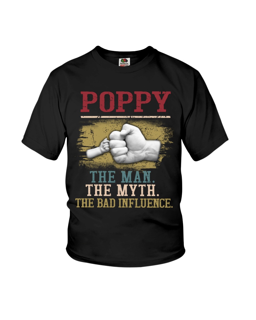 Poppy The Man The Myth The Bad Influence Shirt 3 Poppy The Man The Myth The Bad Influence 5889