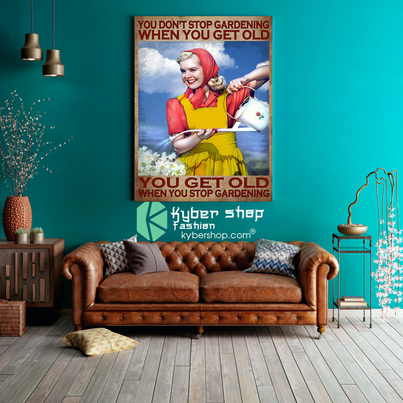 You don't stop gardening when you get old poster 2 You dont stop gardening when you get old poster 3