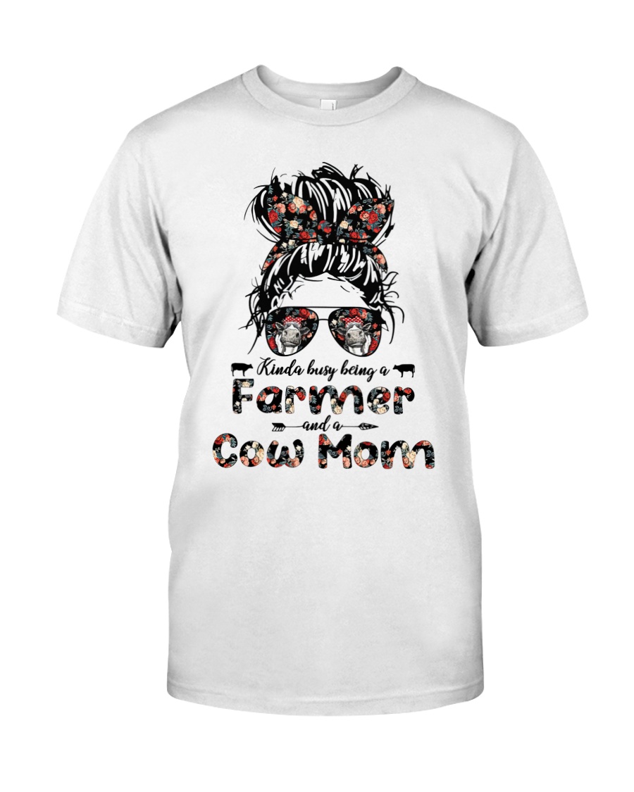 Kinda busy being a farmer and a cow mom shirt as 1