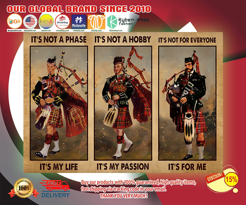 Bagpipes it's not a phase it's my life poster 3 Bagpipes its not a phase its my life poster 2