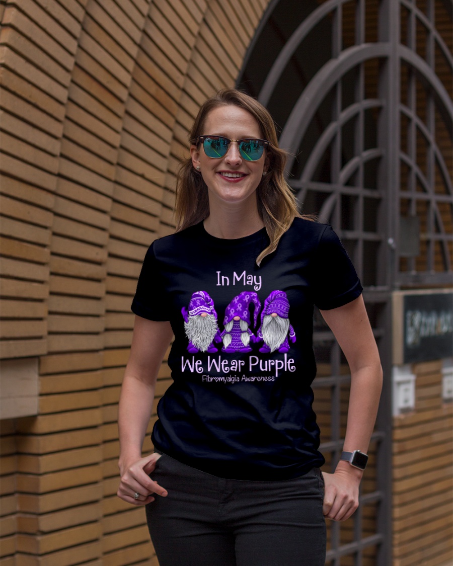 in May We Wear Purple Fibromyalgia Awareness Shirt9