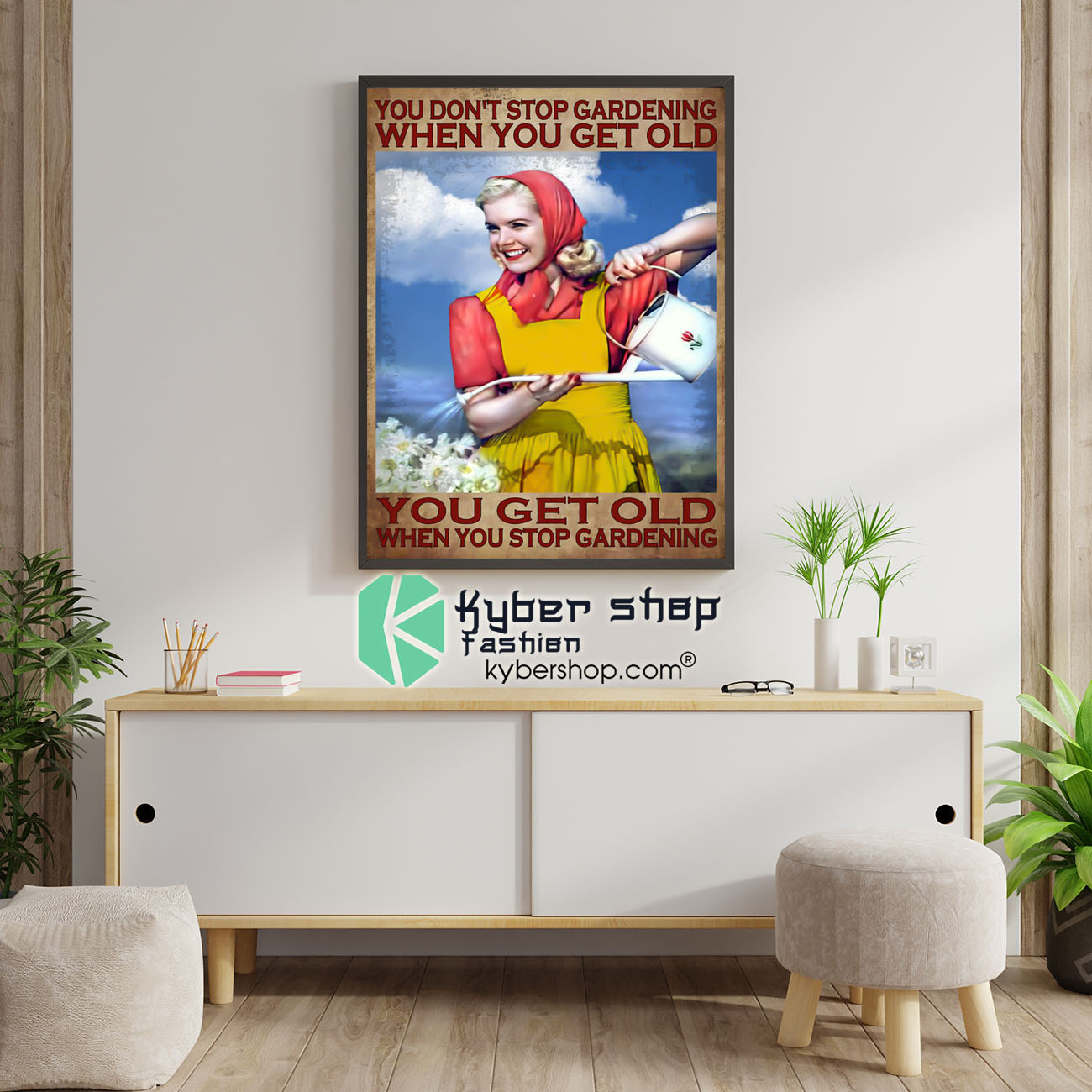 You don't stop gardening when you get old poster 4 You dont stop gardening when you get old poster 1