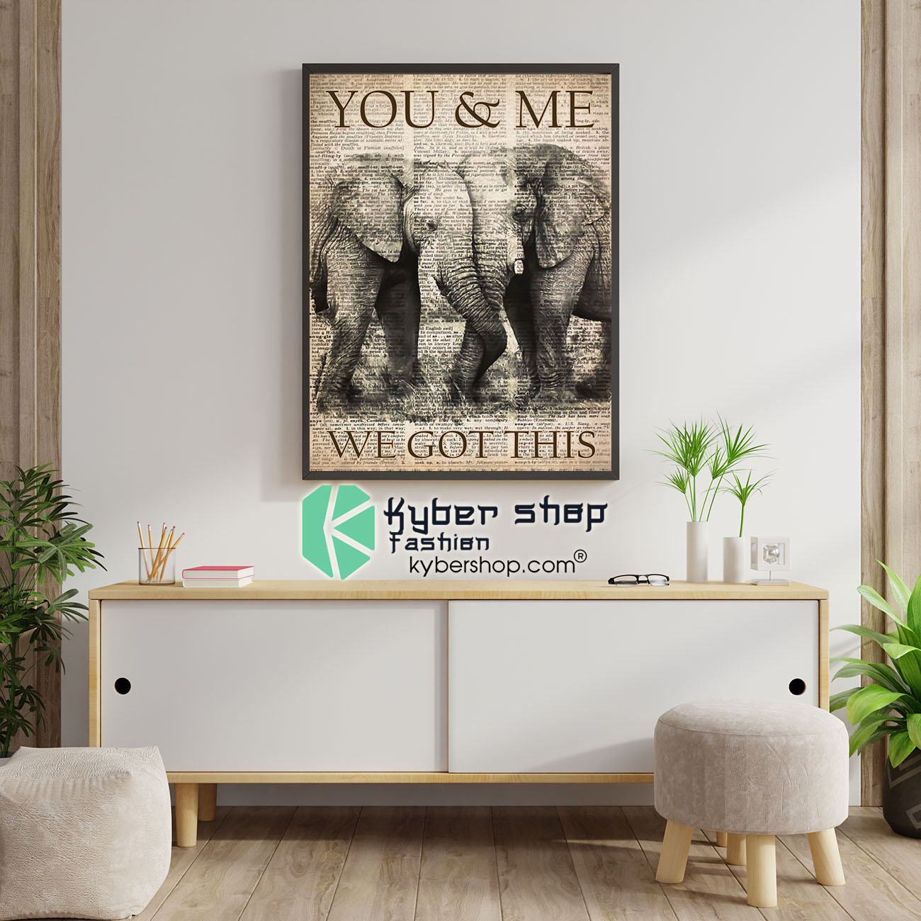 Elephant you and me we got this poster 2 Elephant you and me we got this poster 1