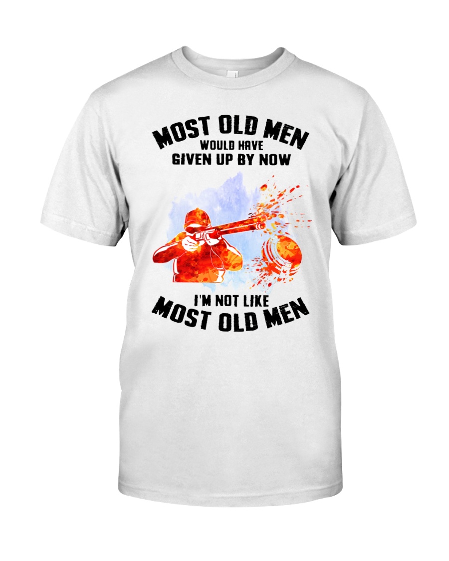 Gun Most Old Men Would Have Given Up By Now I'm Not Like Most Old Men Shirt 4 Gun Most Old Men Would Have Given Up By Now Im Not Like Most Old Men Shirt3
