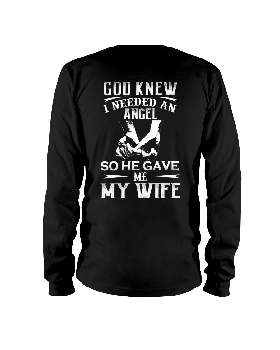 God Knew I Needed And Angel So He Gave Me My Wife Shirt 3 God Knew I Needed And Angel So He Gave Me My Wife Shirt2