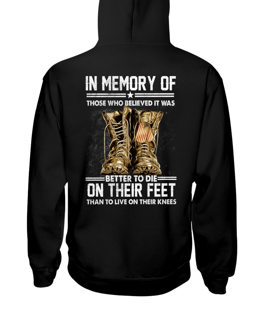 In Memory Of Those Who Believed It Was Better To Die On Their Feet Than To Live On Their Knees Shirt 4 In Memory Of Those Who Believed It Was Better To Die On Their Feet Than To Live On Their Knees Shirt2