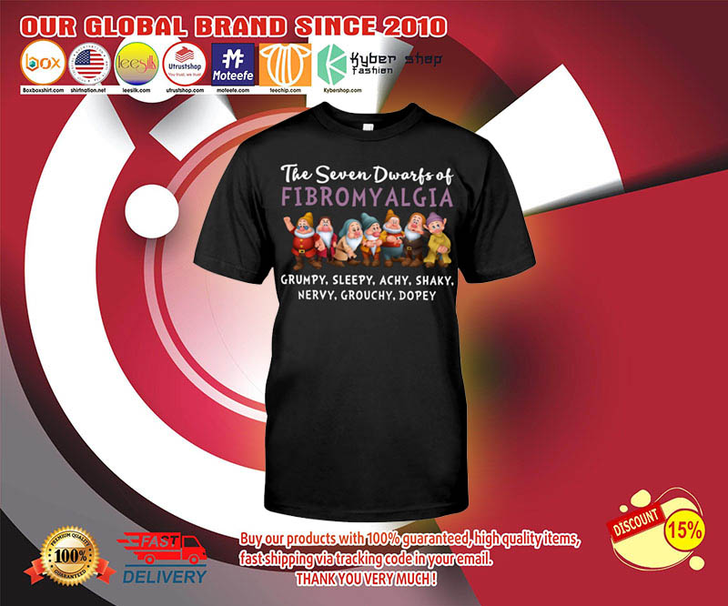 The seven dwarfs of dibromyalgia grumpy sleepy achy shaky shirt 3 The seven dwarfs of dibromyalgia grumpy sleepy achy shaky shirt 2