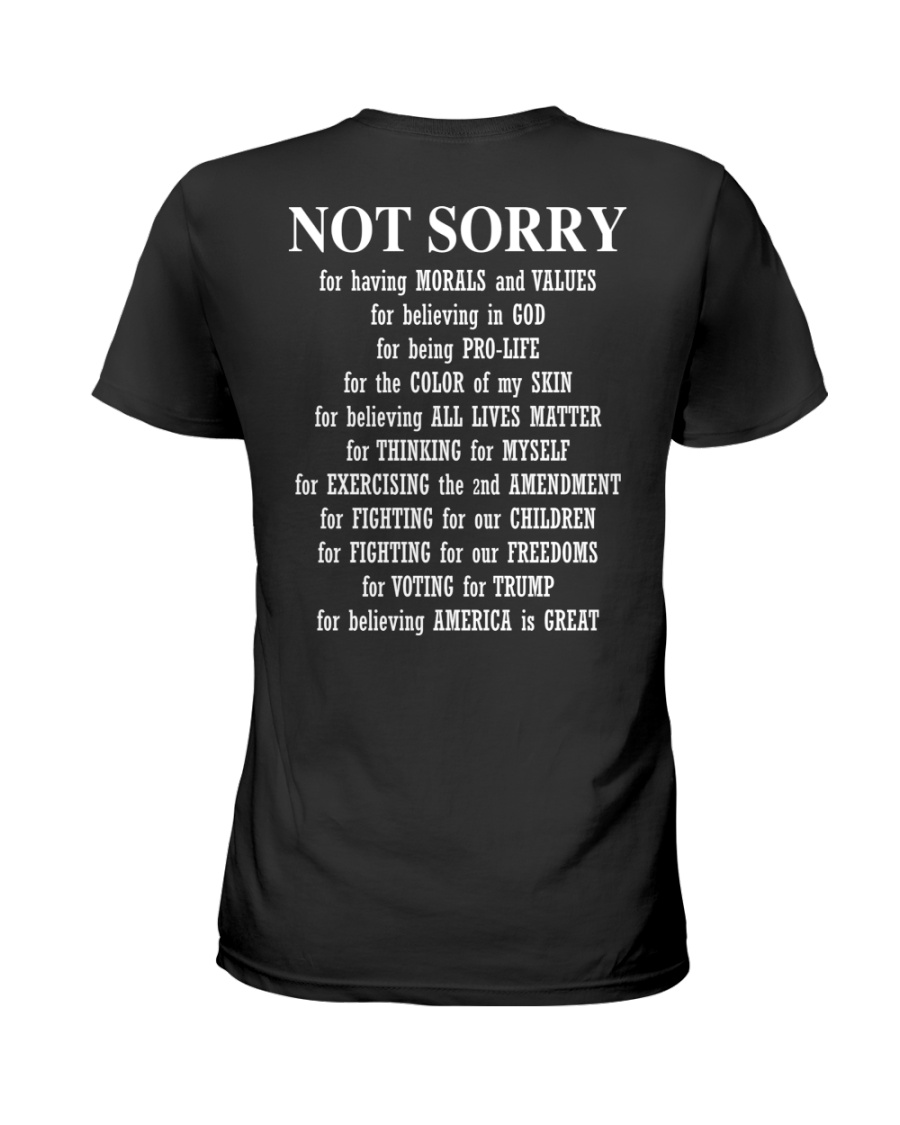 Not Sorry For Having Morals And Values For Believing In God For Being Pro-Life Shirt 2 Not Sorry For Having Morals And Values For Believing In God For Being Pro Life Shirt1