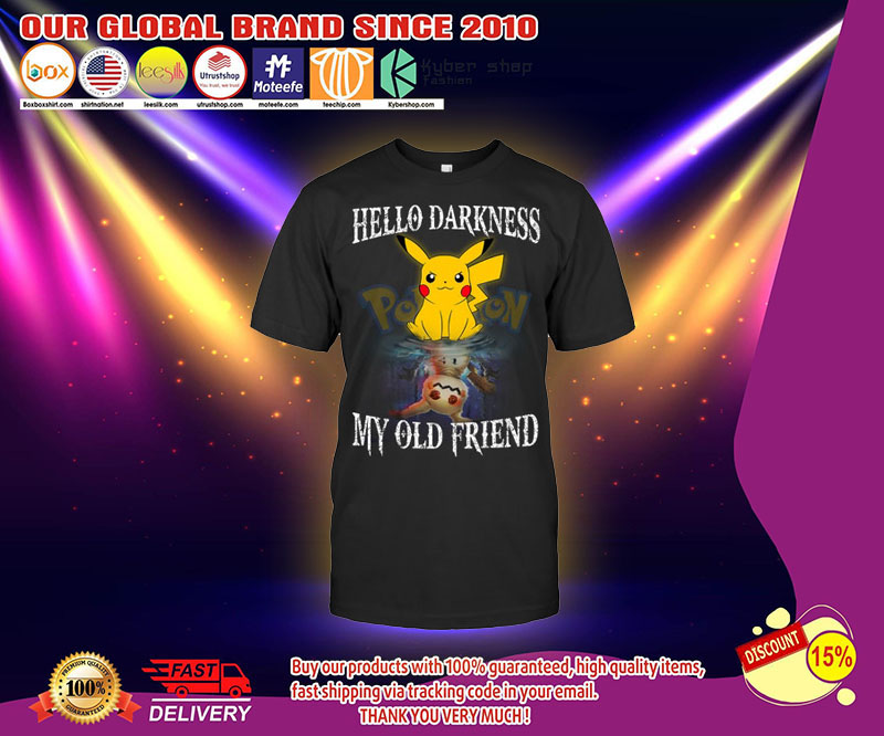 Pikachu Hello darkness my old friend shirt 3 Pikachu Hello darkness my old friend shirt 2